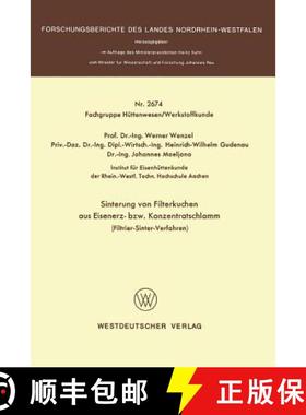 【3-4周达】Sinterung von Filterkuchen aus Eisenerz- bzw. Konzentratschlamm : Filtrier-Sinter-Verfahren [9783531026749]