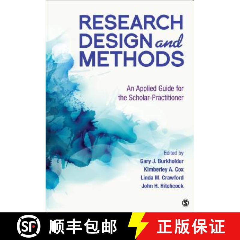 【3-4周达】Research Design and Methods: An Applied Guide for the Scholar-Practitioner (1): An Applied... [9781544342382]