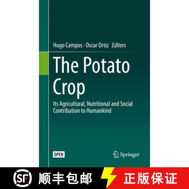 【3-4周达】The Potato Crop : Its Agricultural, Nutritional and Social Contribution to Humankind [9783030286828]