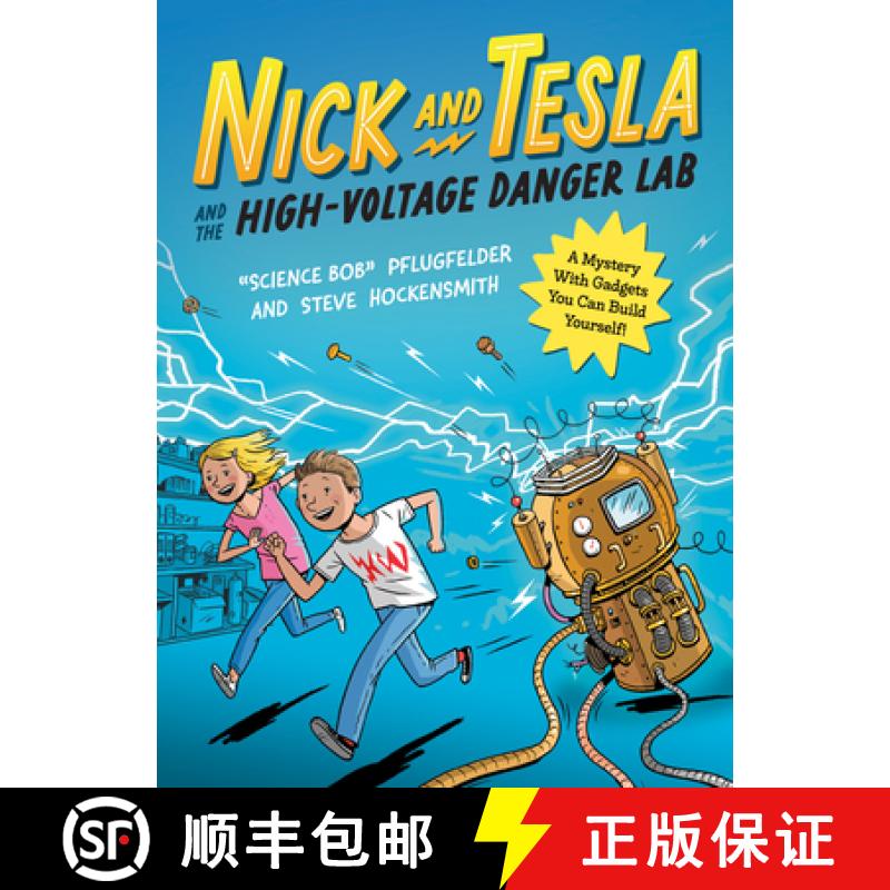 【3-4周达】Nick and Tesla and the High-Voltage Danger Lab: A Mystery with Gadgets You Can Build Yourself [9781683693796]
