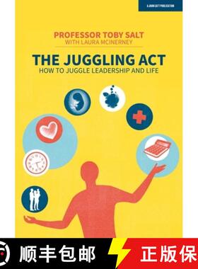 【3-4周达】Juggling Act: How to juggle leadership and life: How to juggle leadership and life [9781913622848]