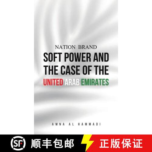 【3-4周达】Nation Brand: Soft Power and the Case of the United Arab Emirates [9789948766704]