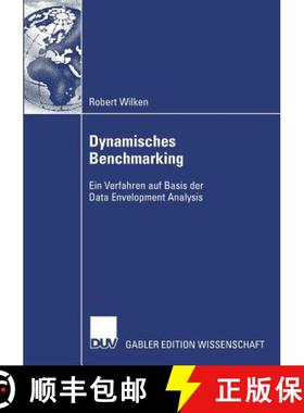 【3-4周达】Dynamisches Benchmarking : Ein Verfahren auf Basis der Data Envelopment Analysis [9783835007468]