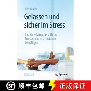 Sicher 9783662671153 Buch Gelassen Und Erkennen Stress Bewältigen 预订 Das Verstehen Stresskompetenz