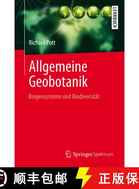 【3-4周达】Allgemeine Geobotanik: Biogeosysteme und Biodiversität [9783642550881]