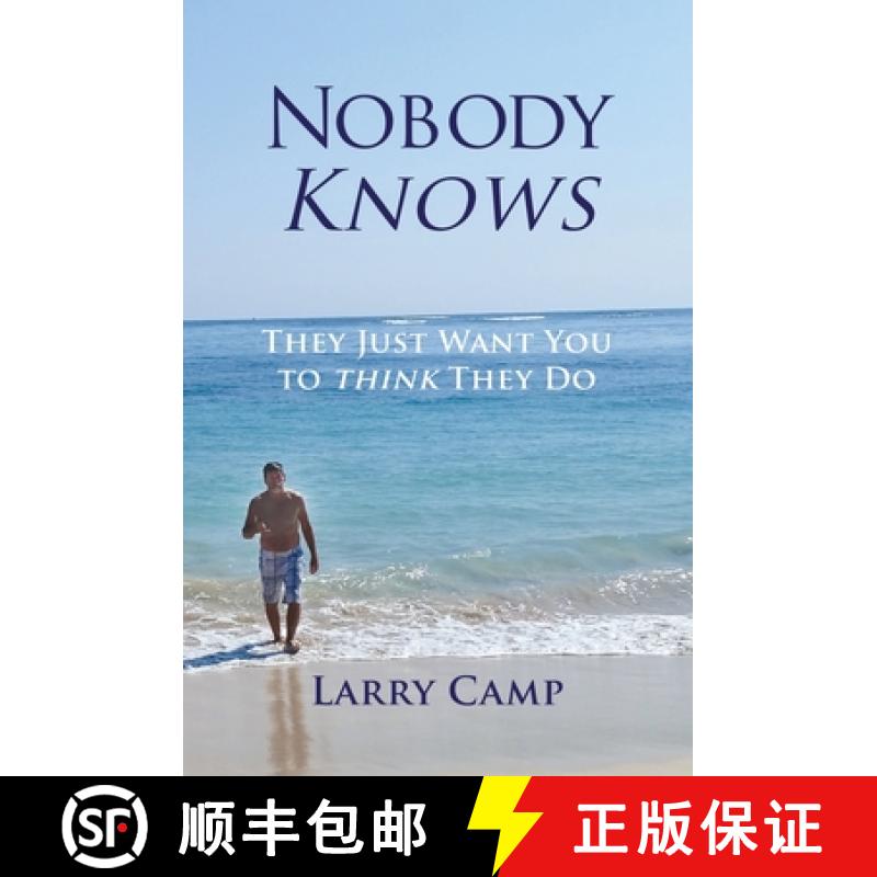 【3-4周达】Nobody Knows: They Just Want You to Think They Do [9781606452004]