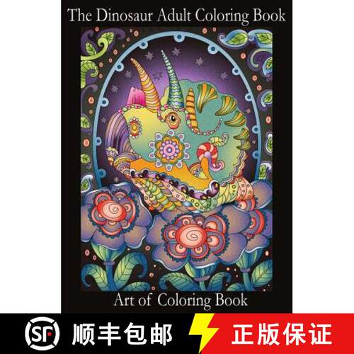 【3-4周达】精装 The Dinosaur Adult Coloring Book: Relieve Stress and Anxiety While You Color Thunder ... [9781947667198]