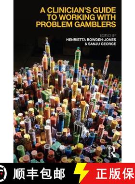 【3-4周达】A Clinician's Guide to Working with Problem Gamblers [9780415732857]