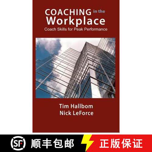 【3-4周达】Coaching in the Workplace: Coach skills for peak performance [9780988323605]