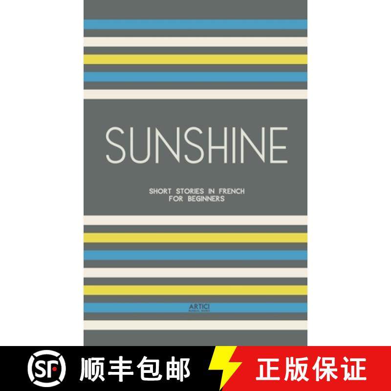 预订 Sunshine: Short Stories in French for Beginners [9798224048854]