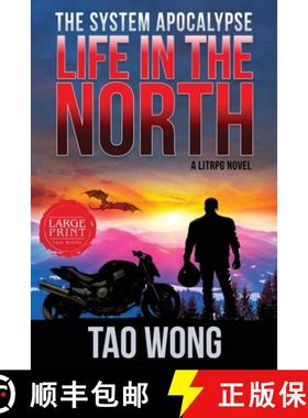 【3-4周达】Life in the North: A LitRPG Apocalypse: The System Apocalyse: Book 1 [9781989458167]