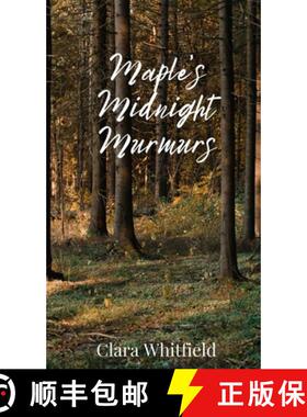 预订 Maple's Midnight Murmurs [9781805672838]