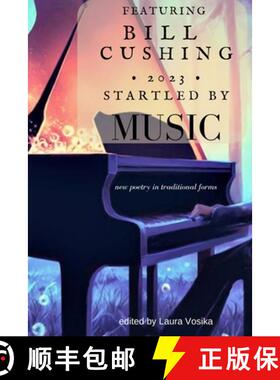 【3-4周达】Startled by MUSIC 2023: new poetry in traditional forms [9798888460887]