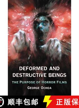 【3-4周达】Deformed and Destructive Beings : The Purpose of Horror Films [9780786463077]