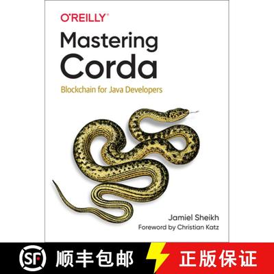 【3-4周达】Mastering Corda: Blockchain for Java Developers [9781492047186]