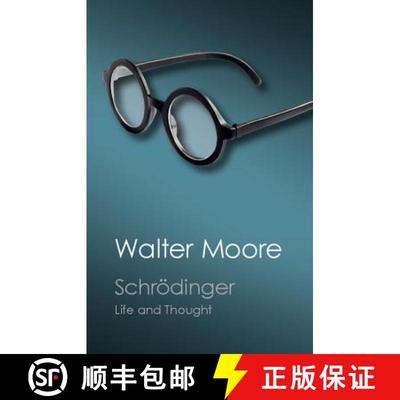 【3-4周达】Schroedinger: Life and Thought - Schroedinger: Life and Thought [9781107569911]