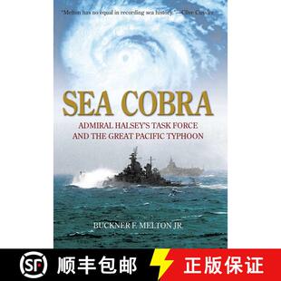 【3-4周达】Sea Cobra : Admiral Halsey's Task Force and the Great Pacific Typhoon [9781592289783]