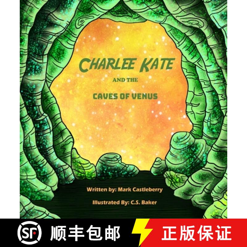 预订 Charlee Kate And The Caves Of Venus [9798985394795]