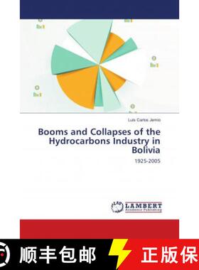 预订 Booms and Collapses of the Hydrocarbons Industry in Bolivia [9783659178894]