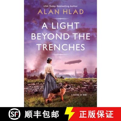 【3-4周达】A Light Beyond the Trenches: A WW1 Novel of Betrayal and Resilience [9781496728449]