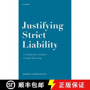 Comparative Liability Analysis Reasoning Justifying Legal 4周达 9780192859860 Strict
