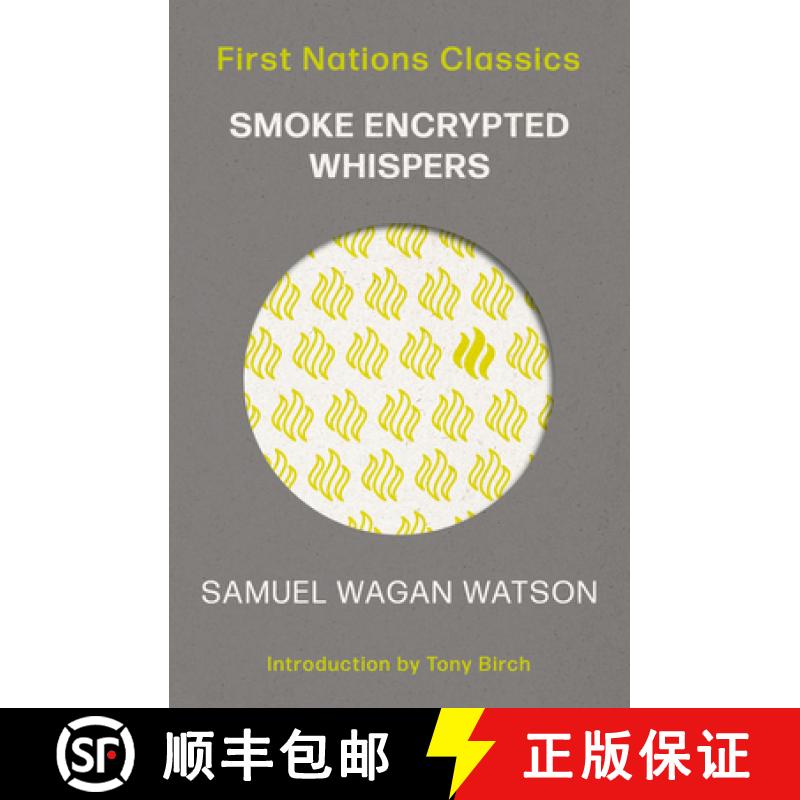 【2-3周达】Smoke Encrypted Whispers: Introduced by Tony Birch [9780702268571]