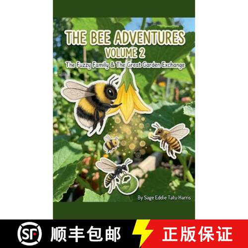 【3-4周达】The Bee Adventures: The Fuzzy Family & The Great Garden Exchange [9798233897733]