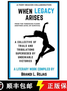 预订 When Legacy Arises from the Threshing Floor: Another Level of Survival [9781735875668]