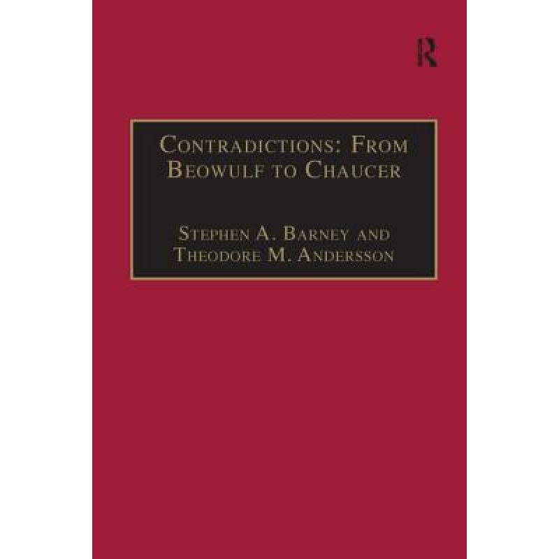 【4周达】Contradictions: From Beowulf to Chaucer: Selected Studies of Larry Benson [9781859281734]