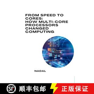 【3-4周达】From Speed to Cores: How Multi-Core Processors Changed Computing [9783384281524]