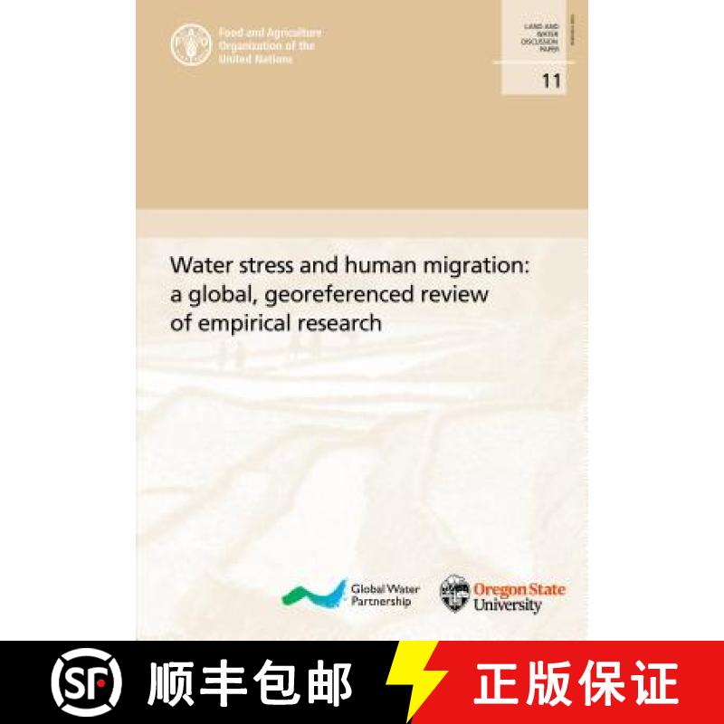 【4周达】Water Stress and Human Migration: A Global, Georeferenced Review of Empirical Research [9789251304266]