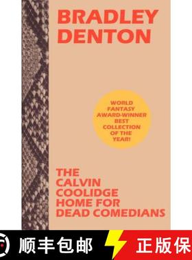 【3-4周达】The Calvin Coolidge Home for Dead Comedians [9781880448892]
