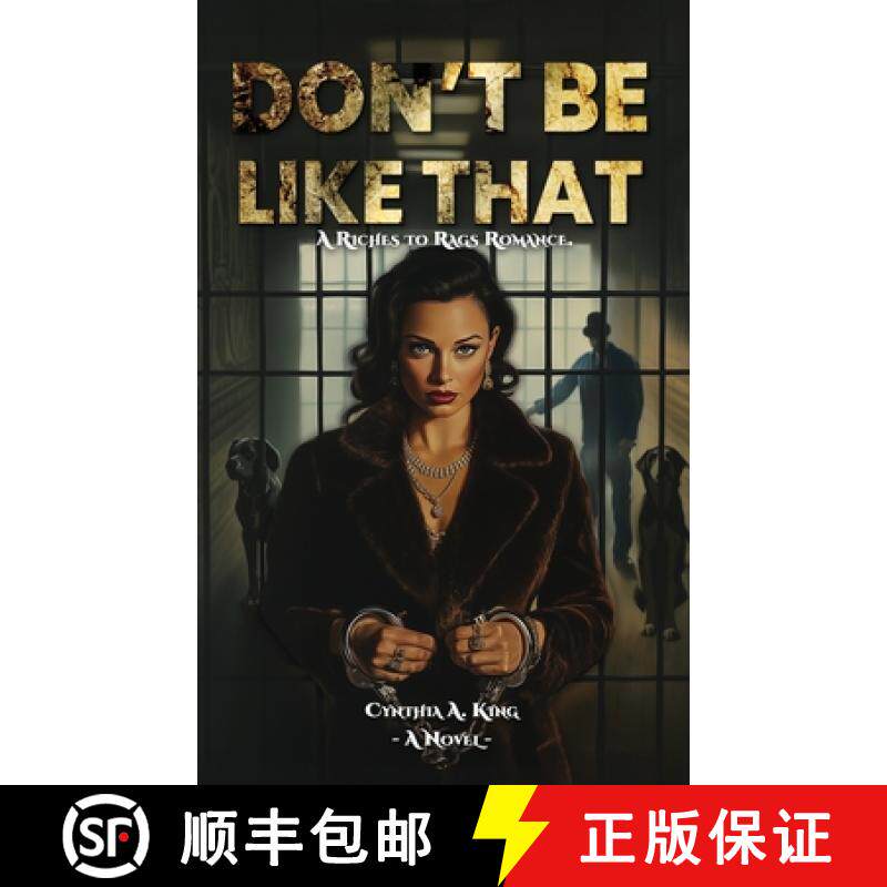 预订 Don't Be Like That: A Riches to Rags Romance [9798893244144]