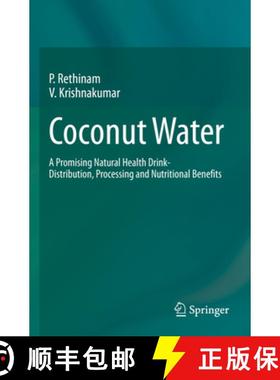 【3-4周达】Coconut Water : A Promising Natural Health Drink-Distribution, Processing and Nutritional ... [9783031107153]