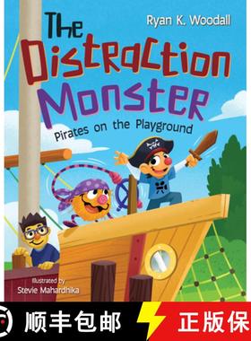 预订 The Distraction Monster: Pirates on the Playground [9781612547459]