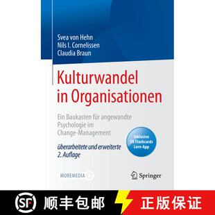 【3-4周达】Kulturwandel in Organisationen: Ein Baukasten für angewandte Psychologie im Change-Manage... [9783662620298]