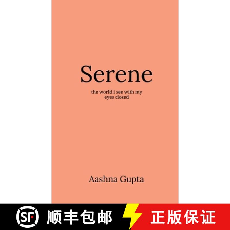 【2-3周达】Serene : The world I see with my eyes closed [9781684874125]