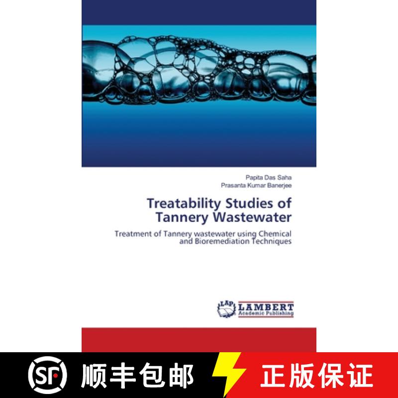 预订 Treatability Studies of Tannery Wastewater [9783659137471]