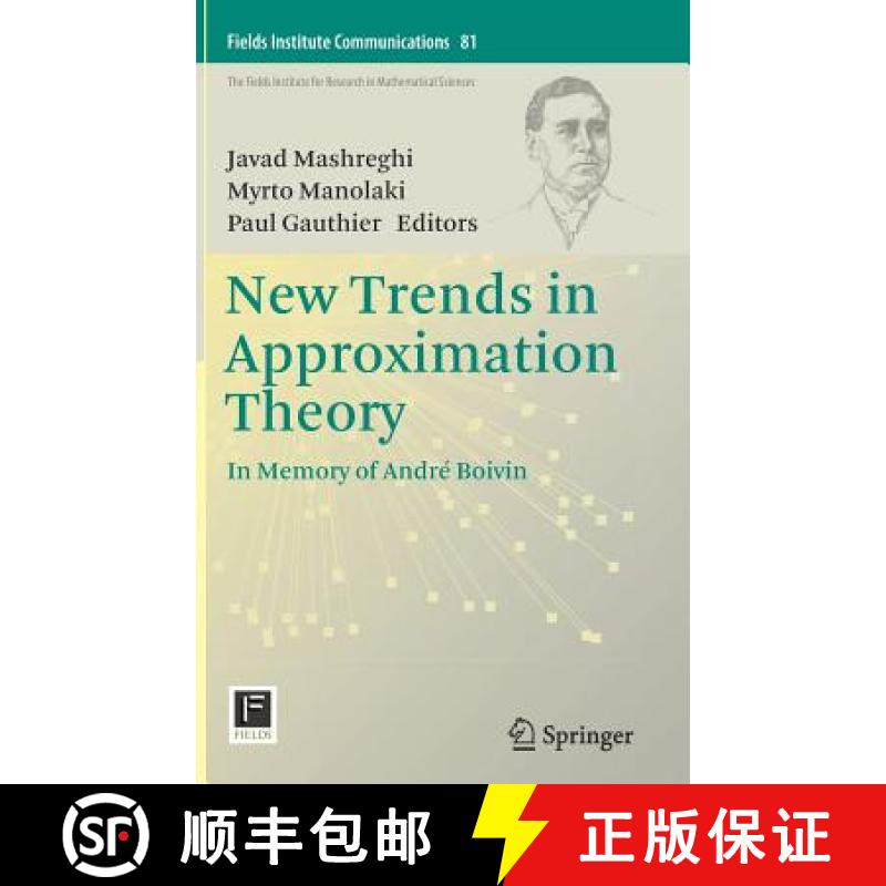 【3-4周达】New Trends in Approximation Theory : In Memory of André Boivin [9781493975426]