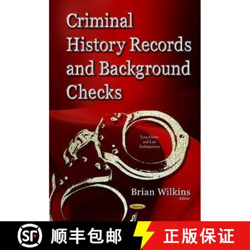 【3-4周达】精装 Criminal History Records and Background Checks: Elements, Considerations and Recommen... [9781634834384]