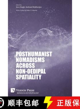 【3-4周达】Posthumanist Nomadisms across non-Oedipal Spatiality [9781648894510]