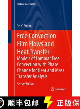 【3-4周达】Free Convection Film Flows and Heat Transfer : Models of Laminar Free Convection with Phas... [9783642289828]