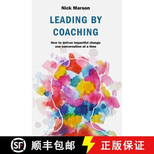 How Coaching Leading Conversation Deliver Time Change One 4周达 9783319763774 Impactful