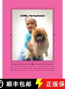 【3-4周达】Alisha - The Dog Rescuer [9780991403950]