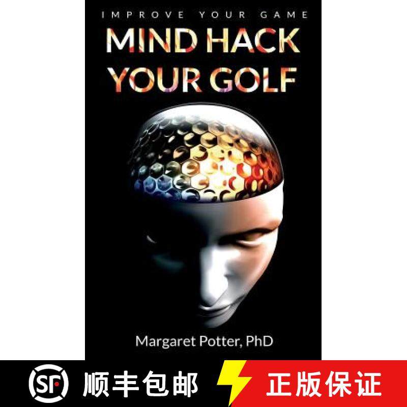 【3-4周达】Mind Hack Your Golf: Improve Your Game [9780648451204]