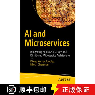 【3-4周达】AI and Microservices: Integrating AI into API Design and Distributed Microservice Architec... [9798868813054]