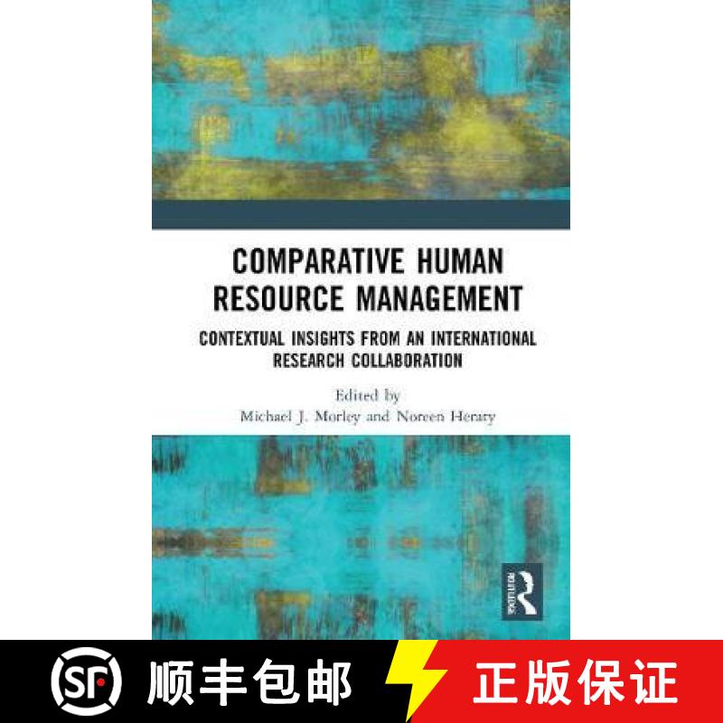 【4周达】Comparative Human Resource Management: Contextual Insights from an International Research Co... [9780367767693]