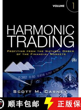 【3-4周达】Harmonic Trading, Volume One: Profiting from the Natural Order of the Financial Markets [9780137051502]