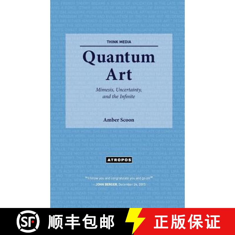 【2-3周达】Quantum Art: Mimesis, Uncertainty, and the Infinite [9781940813363]