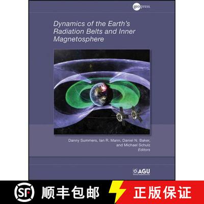 【3-4周达】Dynamics Of The Earth'S Radiation Belts And Inner Magnetosphere [Wiley地球科学] [9780875904894]